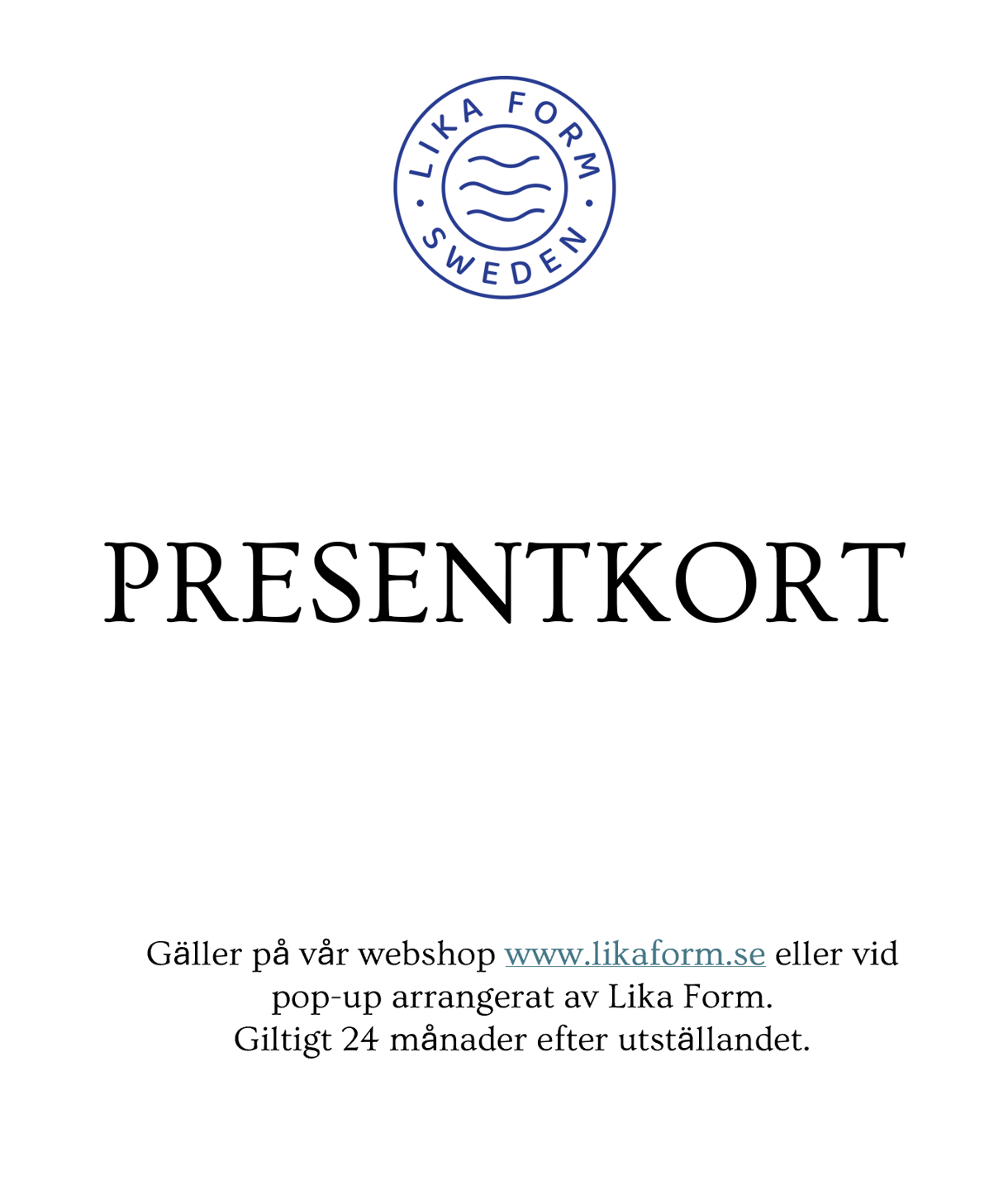 Lika Form Presentkort